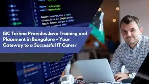 Java Training and Placement in Bangalore